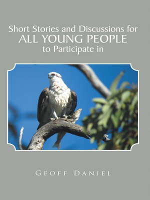 cover image of Short Stories and Discussions for All Young People to Participate In